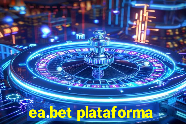 ea.bet plataforma